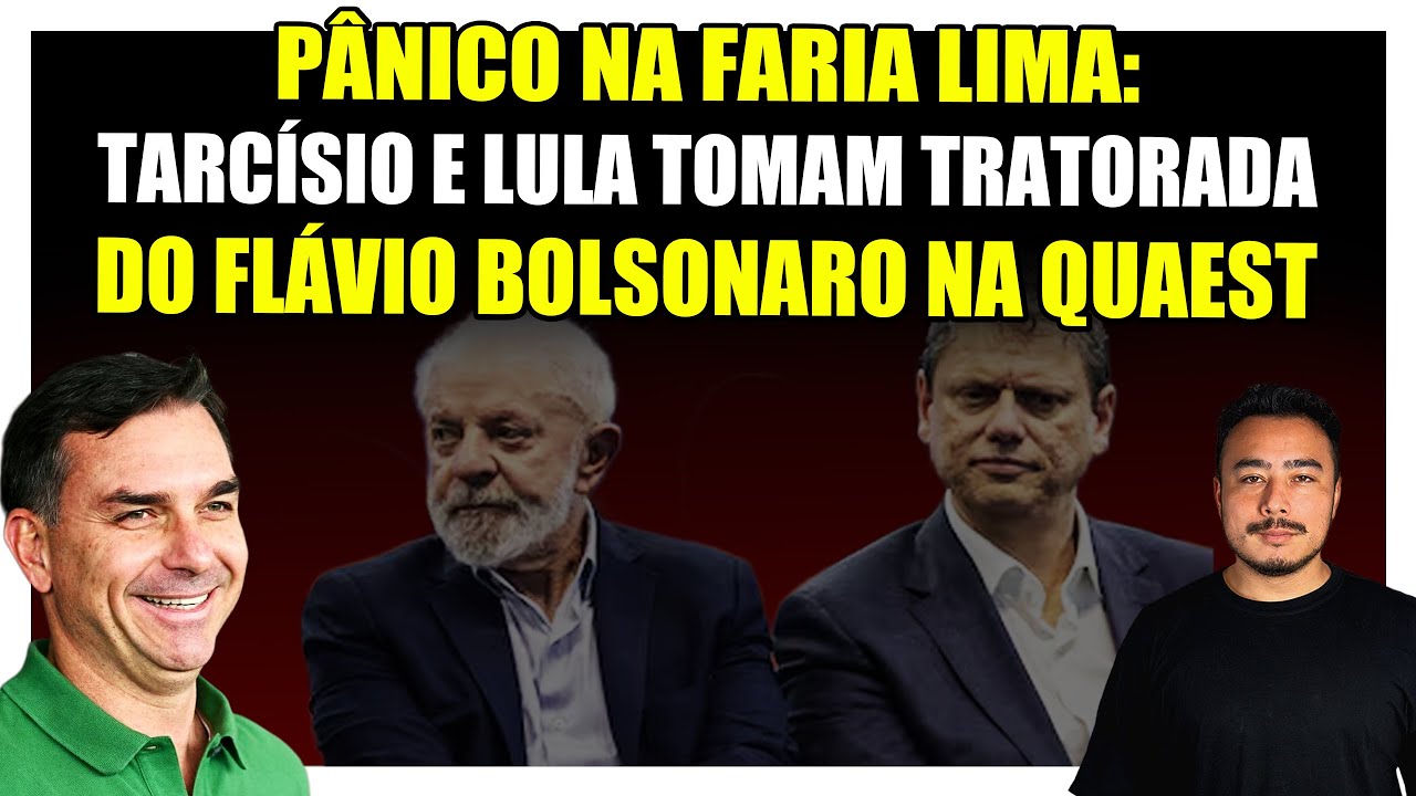 🔴 Pânico na Faria Lima: Tarcísio e Lula tomam tratorada do Flávio Bolsonaro na Quaest!