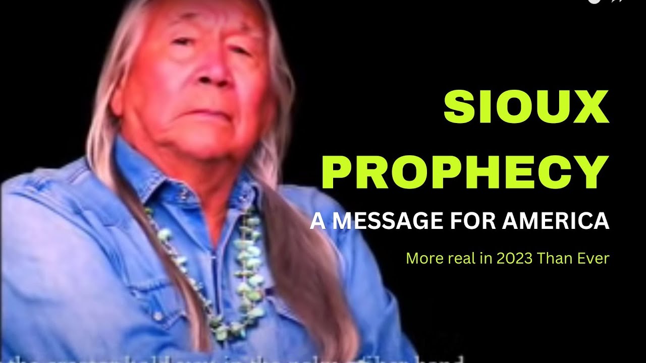 SIOUX PROPHECY - TRIBAL MESSAGE FROM FLOYD WESTERMAN