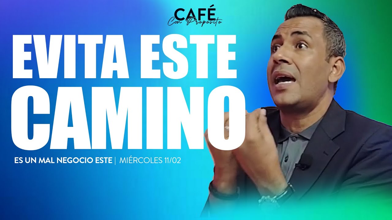 Muchos se HAN PERDIDO ASÍ | Café con Propósito | Miércoles 11
