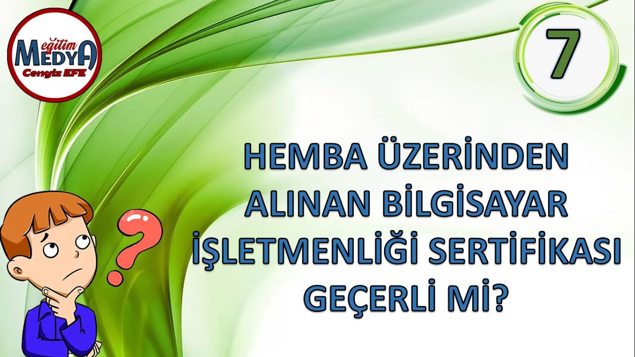 HEMBA üzerinden alınan Bilgisayar İşletmenliği Sertifikası geçerli midir?