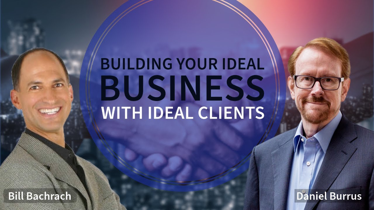 Building Your Idea Business with Idea Clients