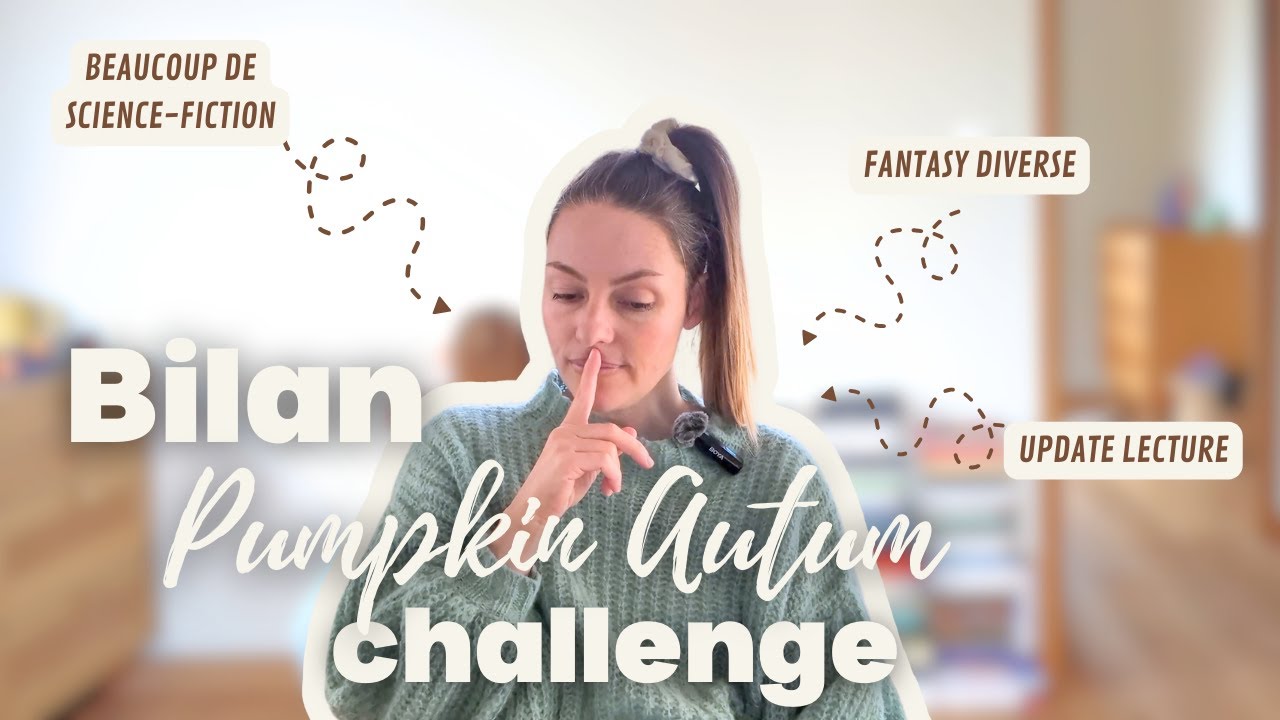 Bilan Pumpkin autumn challenge 2024, science fiction et fantasy à l'honneur !