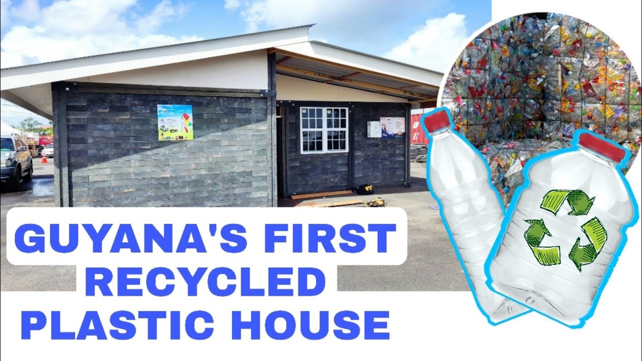 GUYANA'S FIRST RECYCLED PLASTIC HOUSE | BUILDING PROCESS
