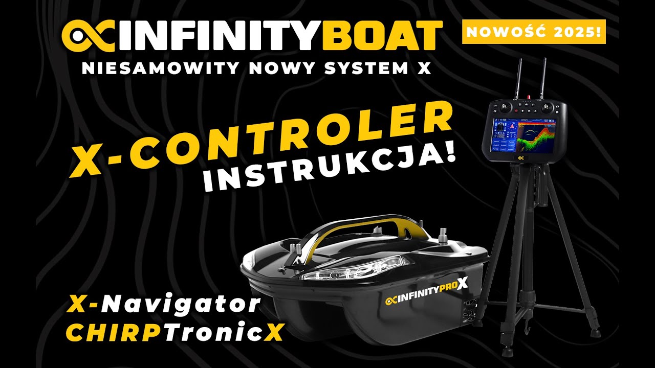 INFINITYBOAT - X-CONTROLLER - NOWY SYSTEM X INSTRUKCJA!