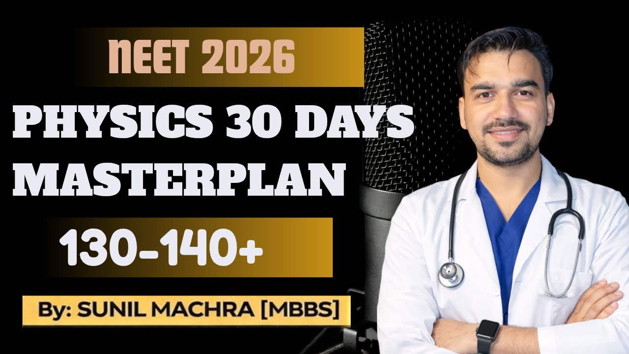 PHYSICS Masterplan for last 30 Days || NEET 2026 #neet2026 #neet #physics 
