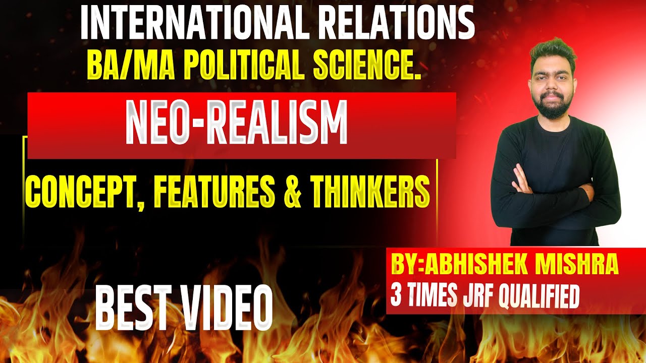 Neo Realism in International Relations||Difference Between Realism and Neo Realism|Defensive Realism