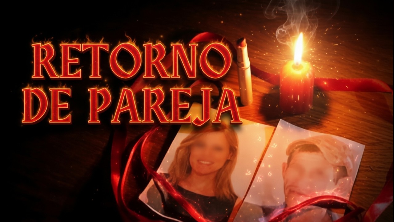 RETORNO de PAREJA #ritual #hechizos #hechizosmagicos #retornodepareja #ritualesmagicos