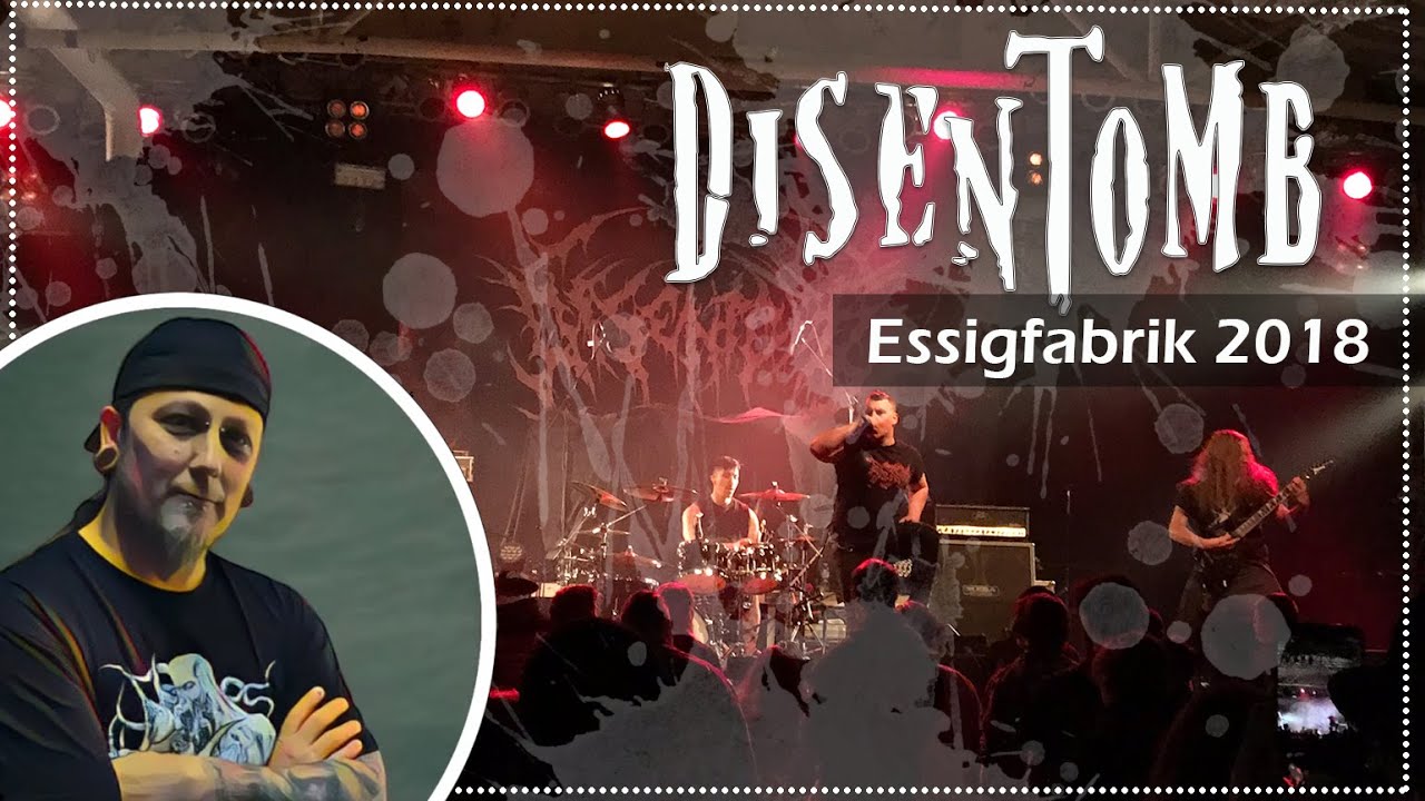 Disentomb - Live at Essigfabrik Köln (Cologne) 2018 @DisentombAUDM