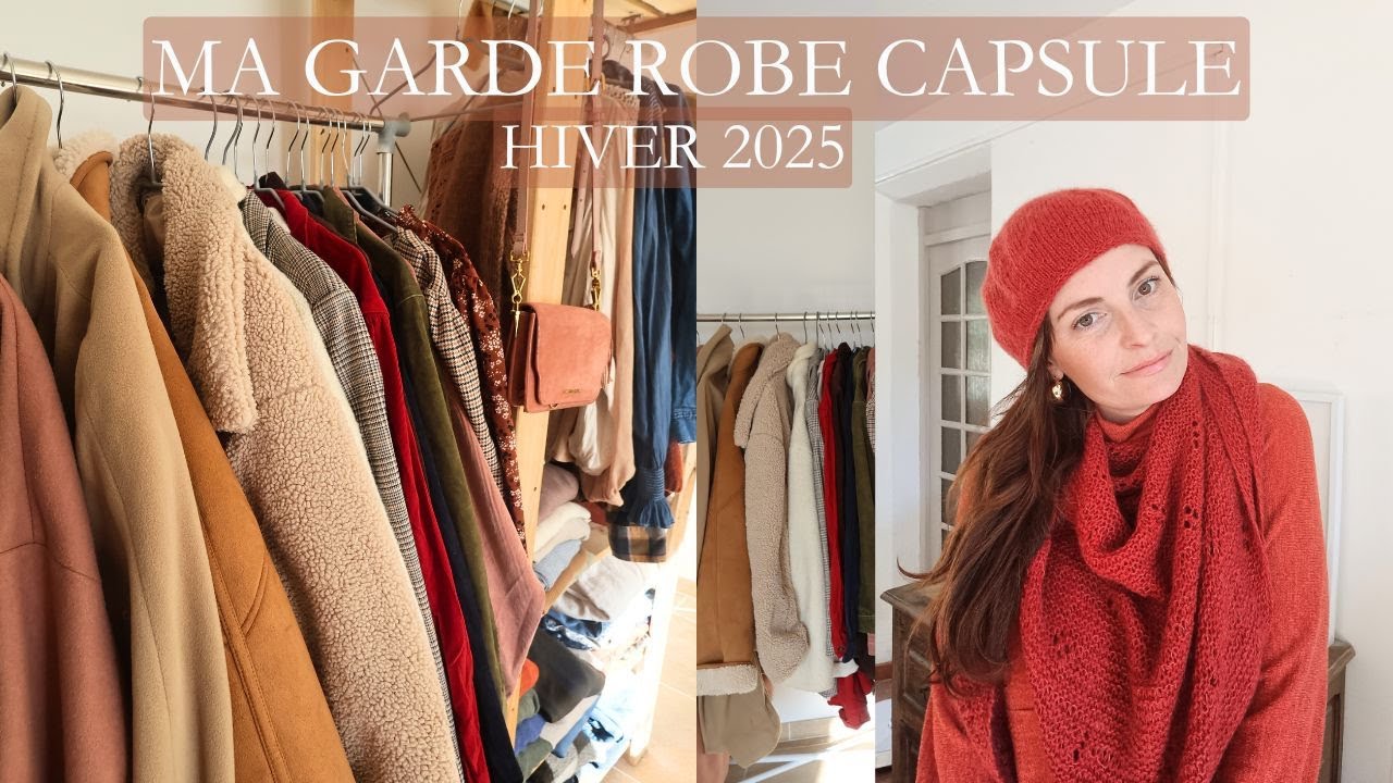 Ma Garde robe Capsule | Hiver 2025 | Trie , rangement et inspirations