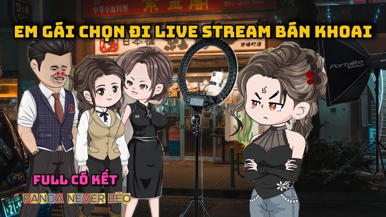 (FULL) EM GÁI CHỌN ĐI LIVE STREAM BÁN KHOAI |Panda Never Béo