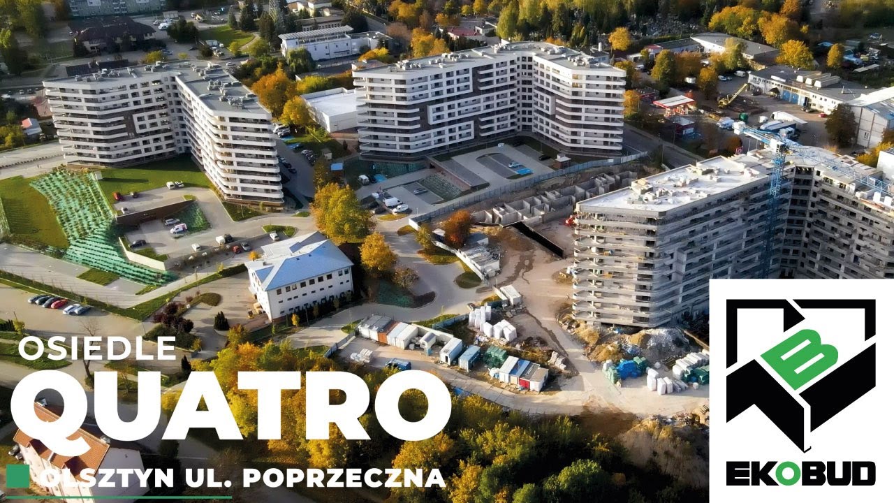 Osiedle QUATRO | Olsztyn ul. Poprzeczna | 10.2022 / EKOBUD Ostróda | DRON AKFD