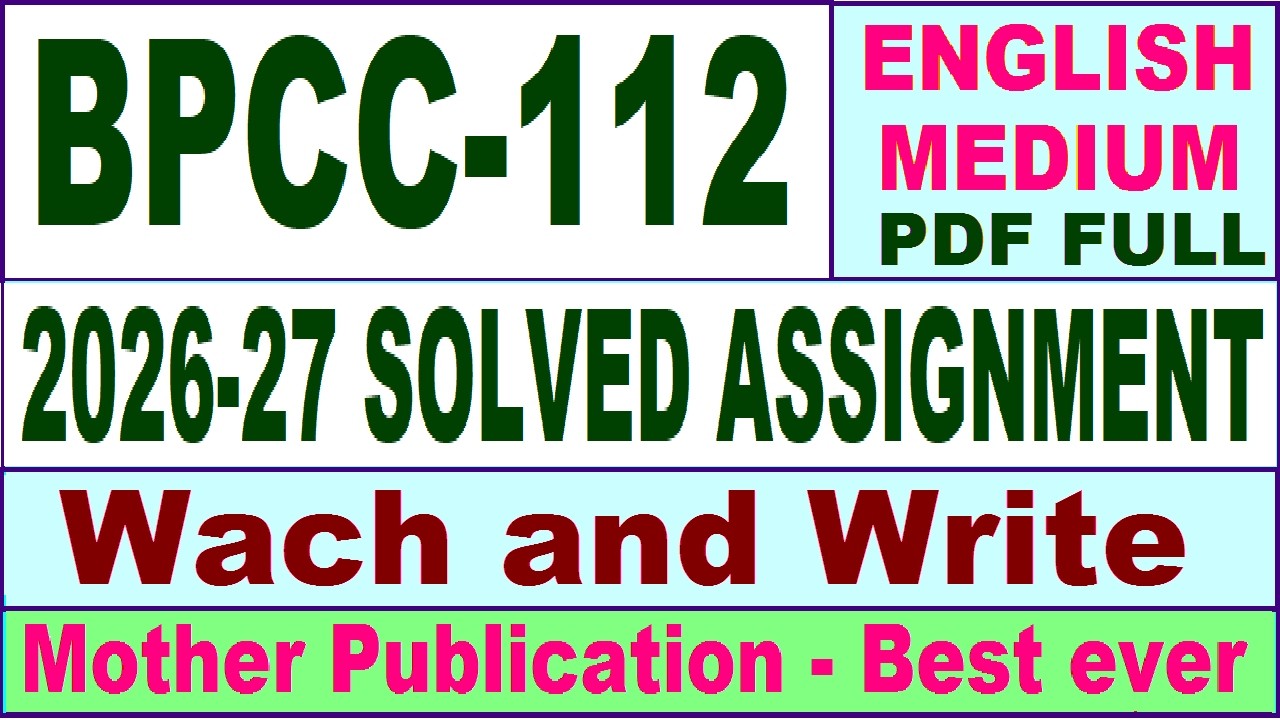 BPCC 112 solved assignment 2026-27 || bpcc 112 solved assignment 2027 in English || ignou bpcc112