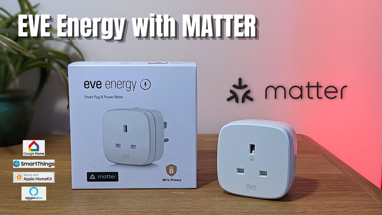 Eve Energy Plug Out of the Box MATTER - Setup via Google Home & Review