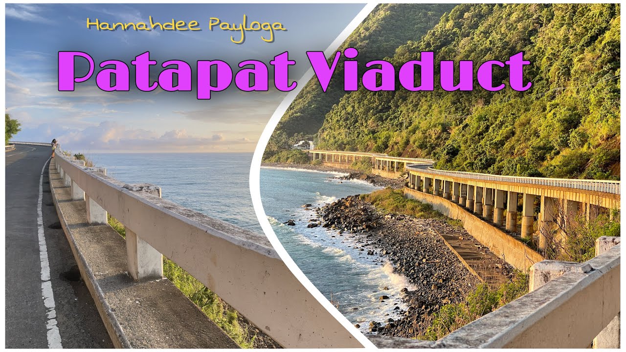 Patapat Viaduct | Ilocos Norte Escapade | Patapat Bridge | Hannahdee