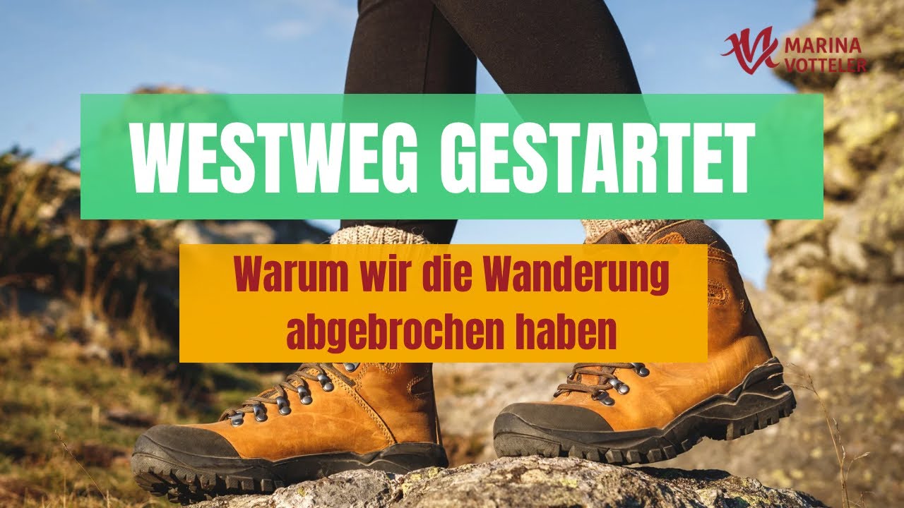 Westweg Wanderung – Warum wir nach zwei Tagen abgebrochen haben