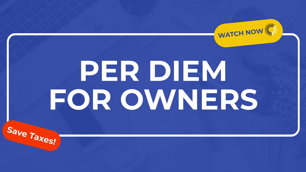 Per Diem for Business Owners