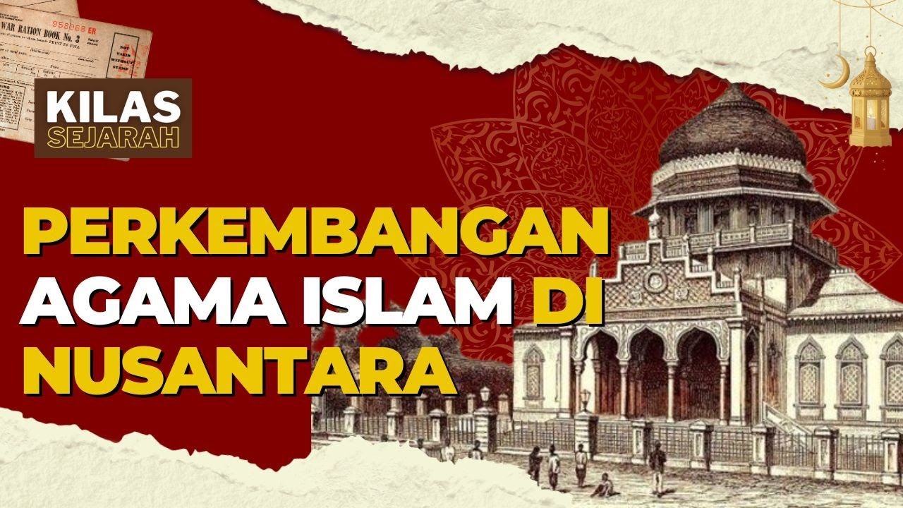 Sejarah Masuknya Islam di Indonesia