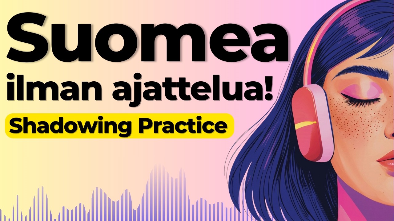 Learn to Speak Finnish Without Thinking | Shadowing Finnish Speaking Practice