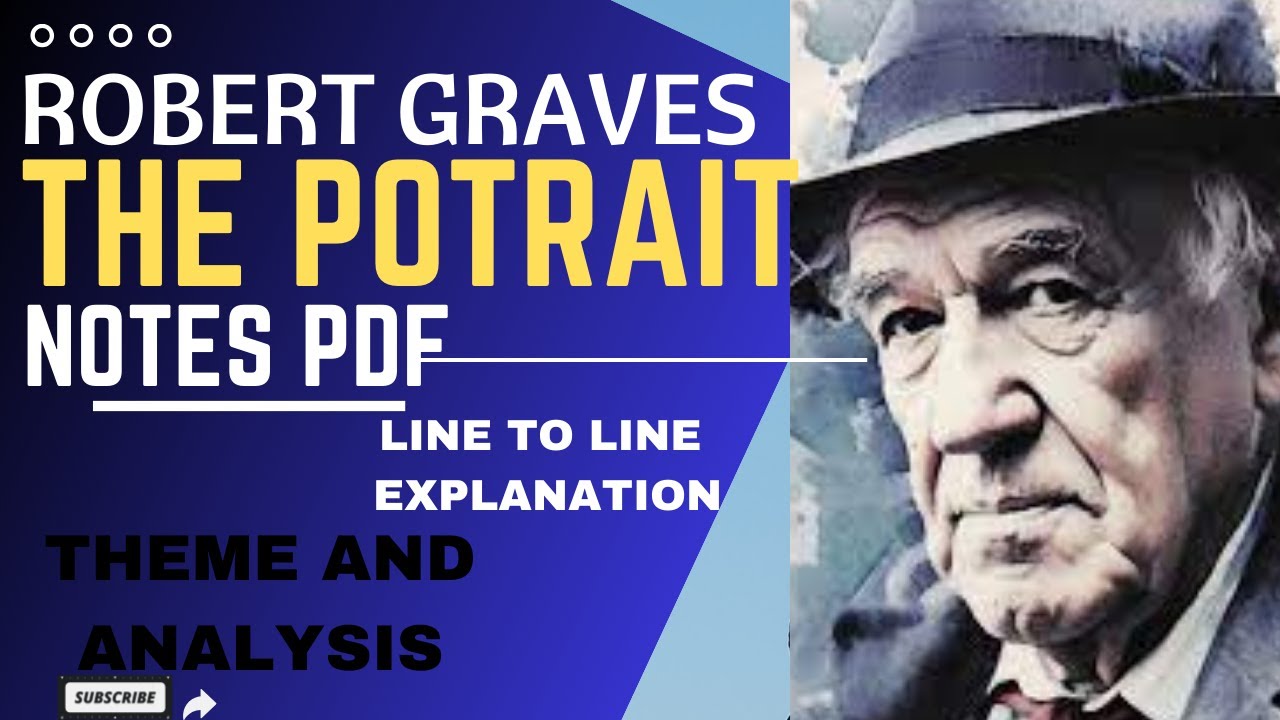 THE PORTRAIT BY ROBERT GRAVES - NOTES AND LINE BY LINE EXPLANATION  #literature #englishliterature
