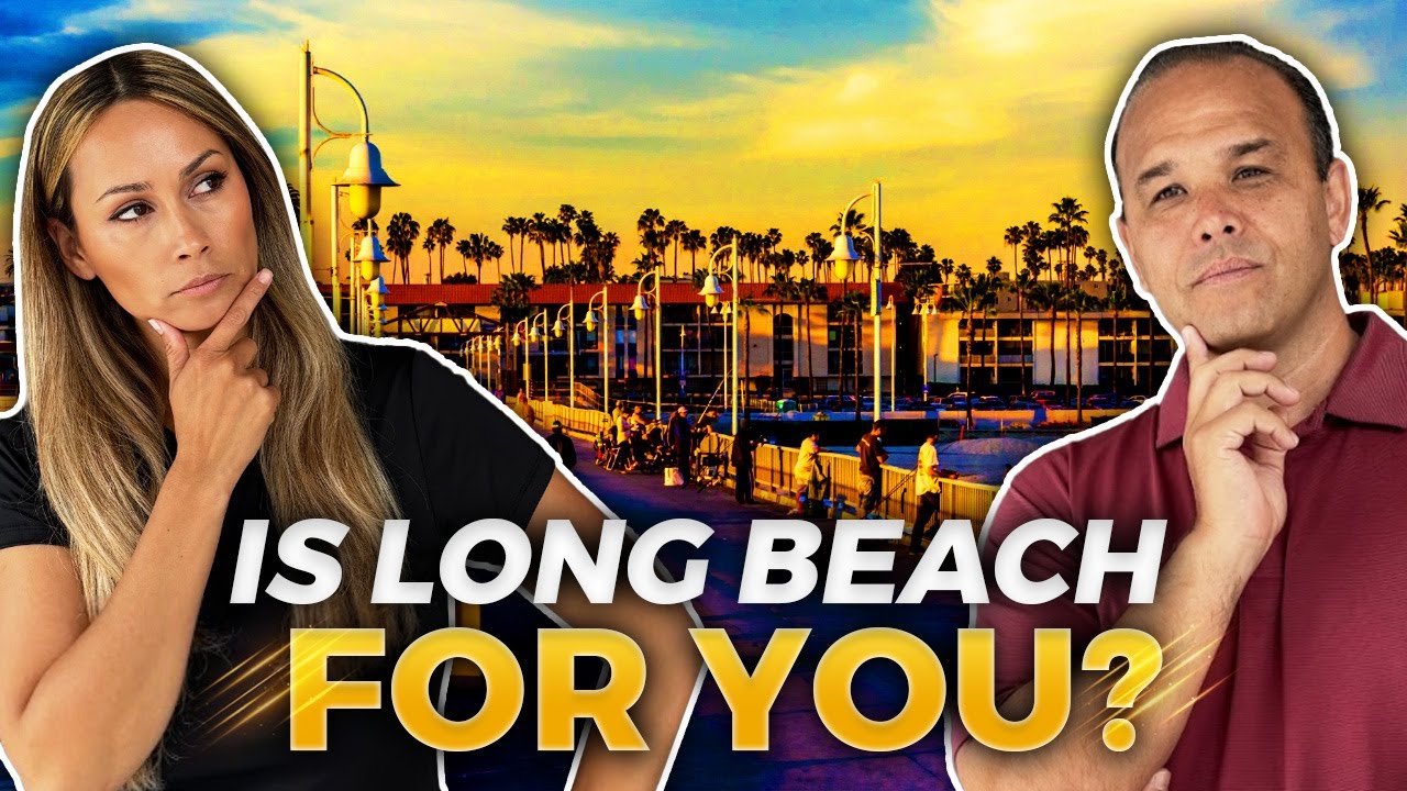 The TRUTH About Living in Long Beach California: PROS & CONS You Should Know | Long Beach CA Living