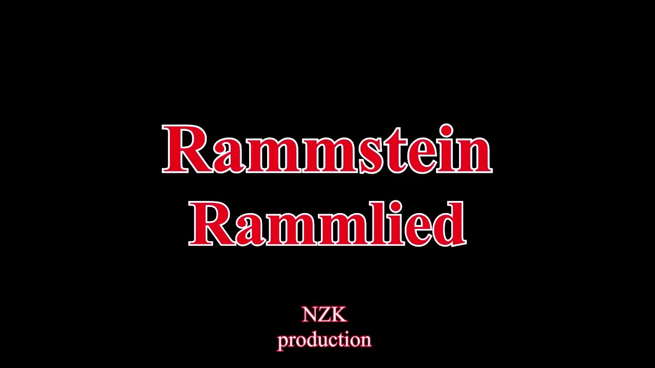 Rammstein - Rammlied(Lyrics)