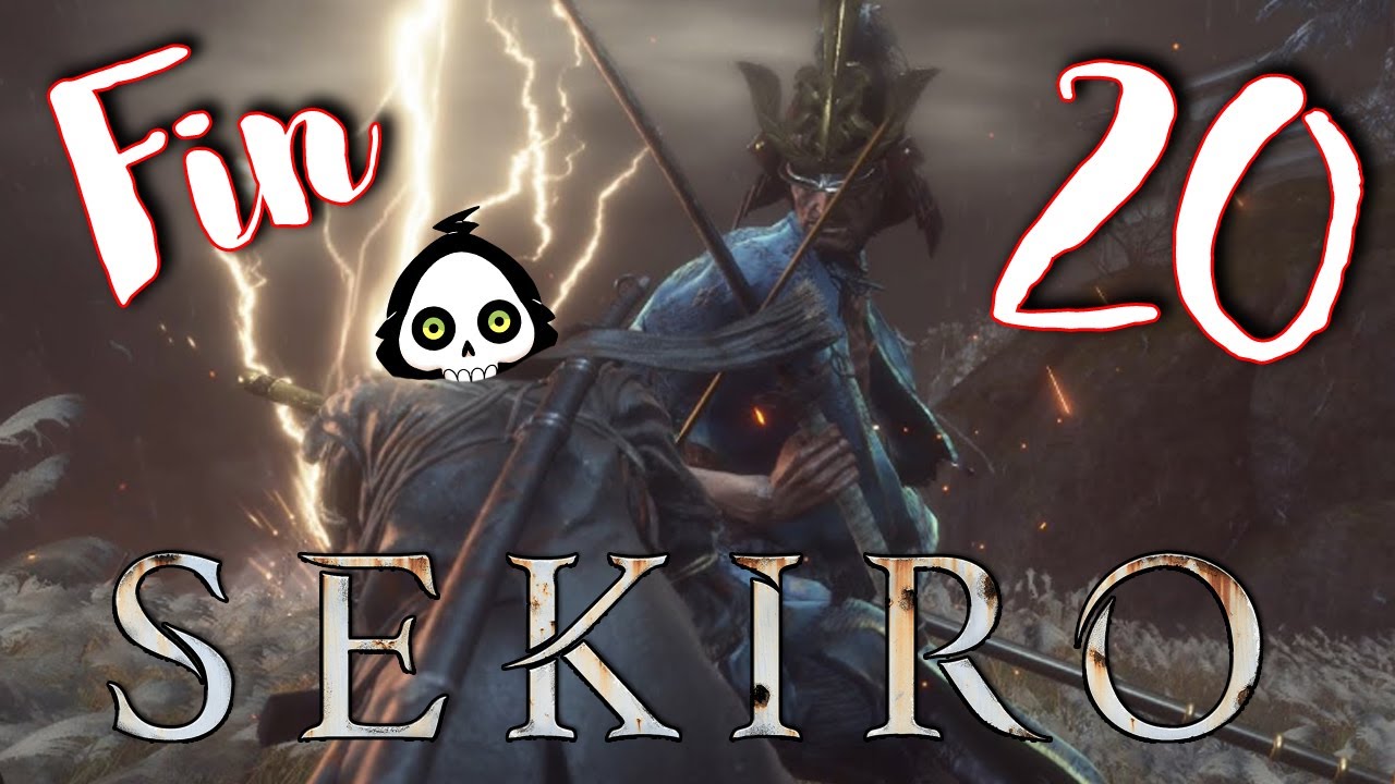SEKIRO #20 - F I N
