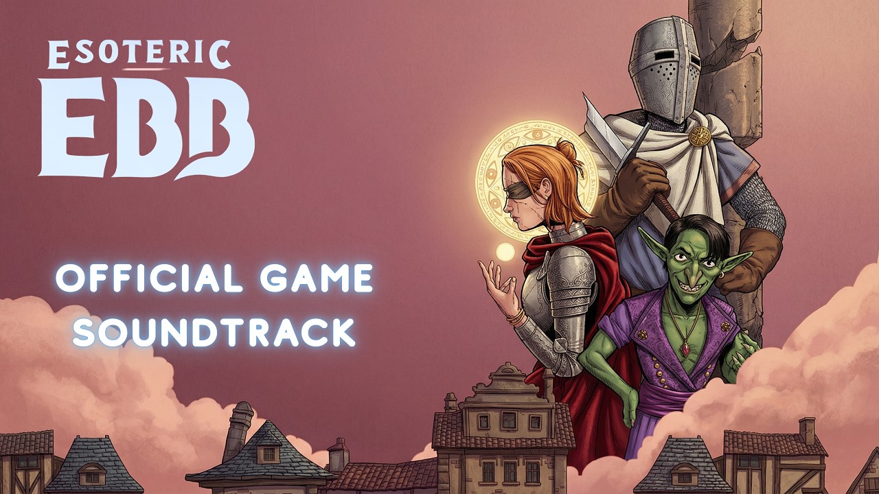 Esoteric Ebb &ndash; Full Official Soundtrack (High Quality)