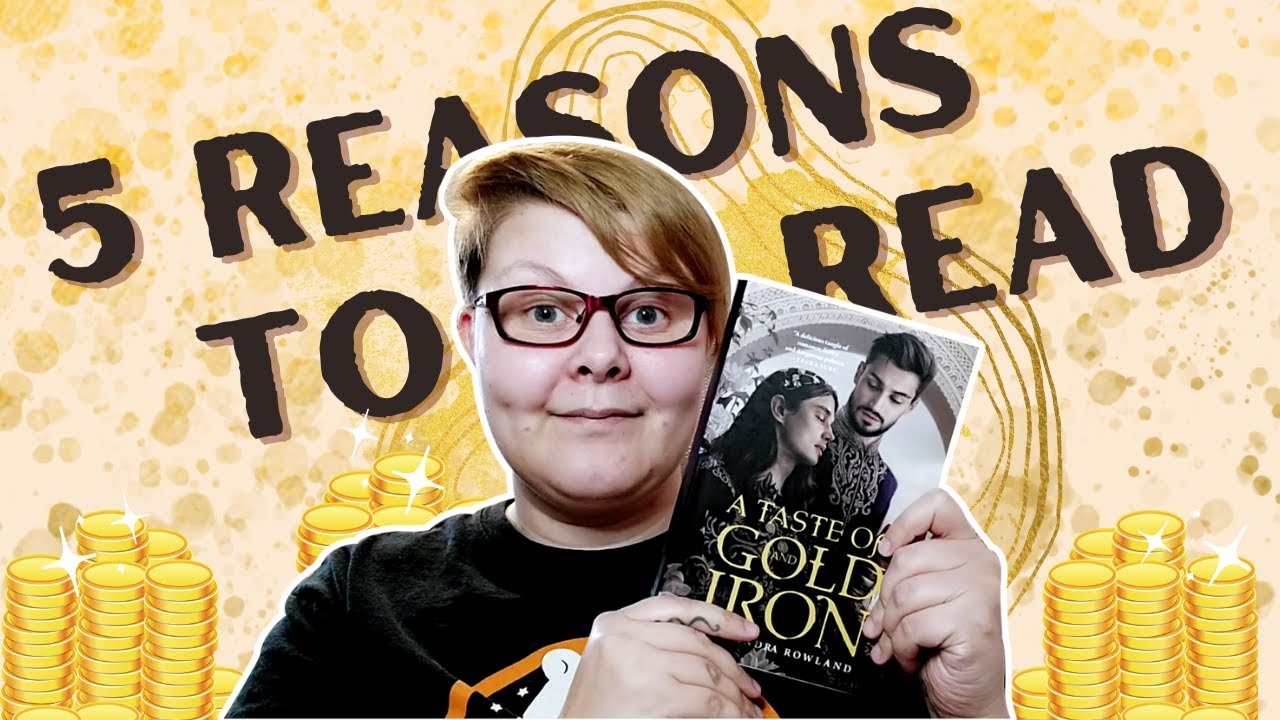 5 Reasons to Read A Taste of Gold and Iron