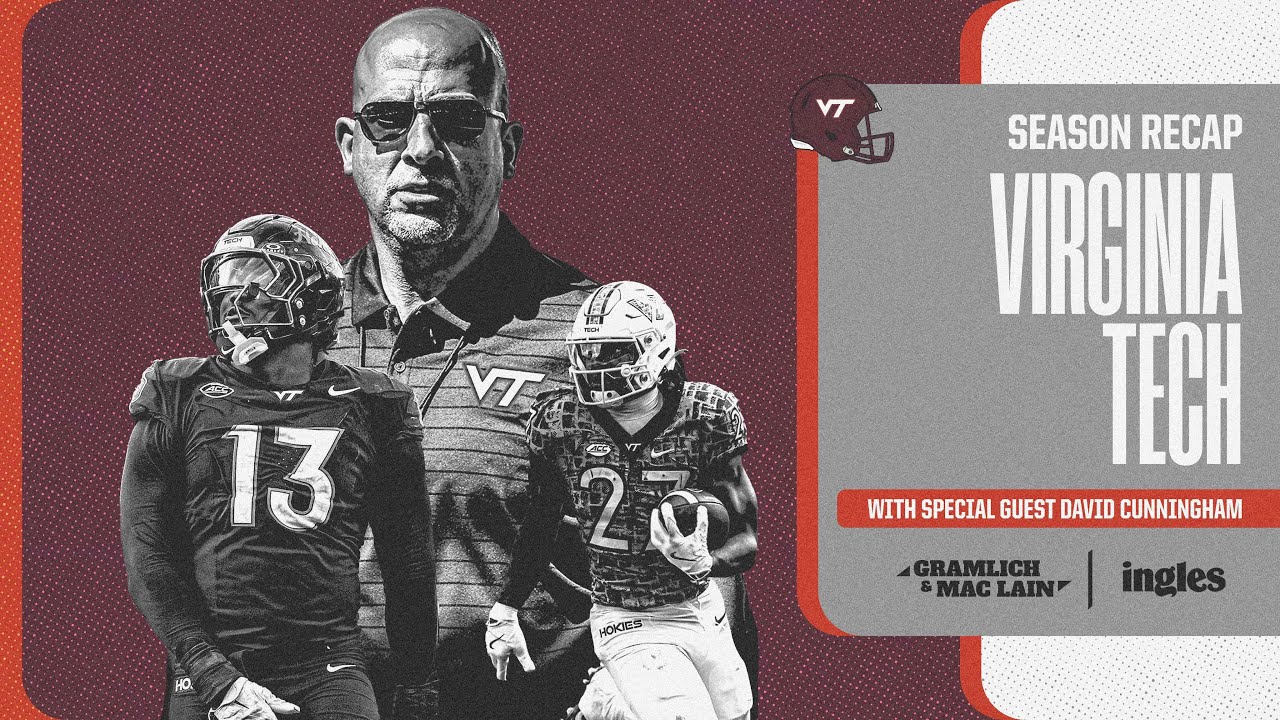 Virginia Tech, what's next?.. w/ David Cunningham of Tech Sideline - Gramlich and Mac Lain