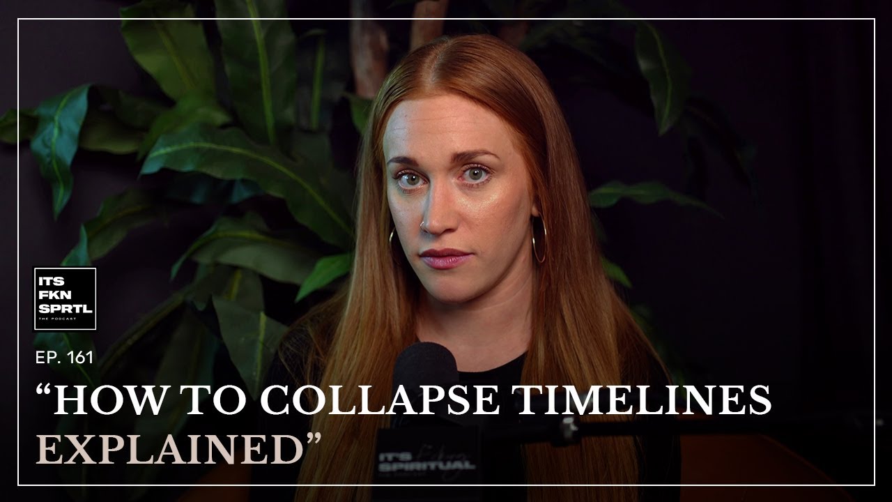 161: How to Collapse Timelines EXPLAINED