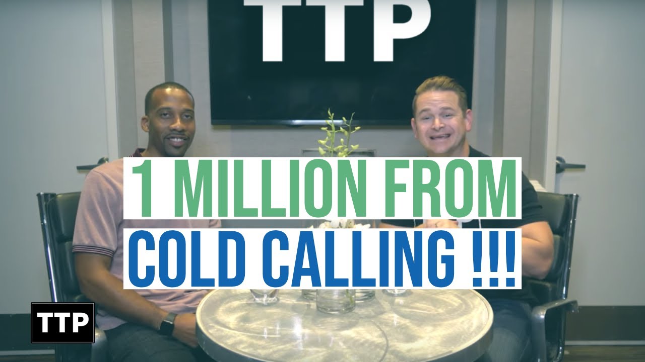 $1,000,000+ from Cold Calling (TTP) in Atlanta!!