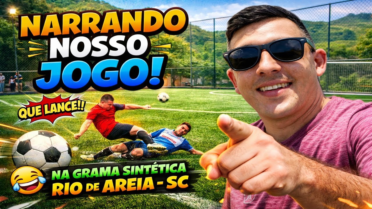 Futebol com os Amigos em Rio de Areia – SC com Narração Engraçada