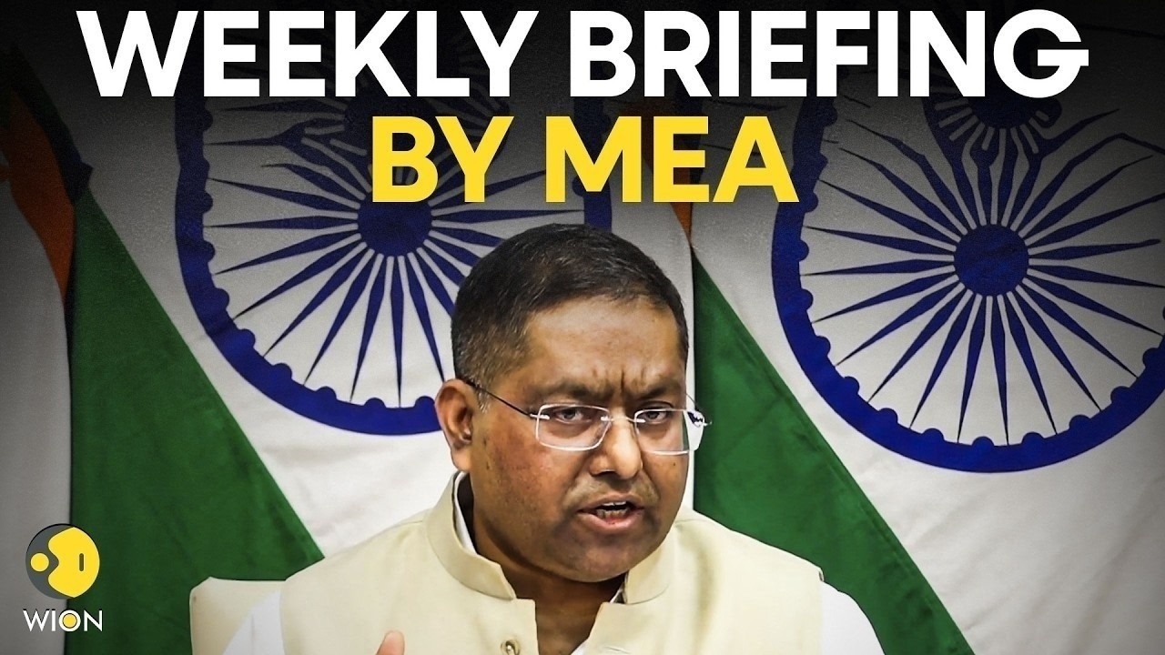 MEA Briefing LIVE: Weekly Media Briefing By India&rsquo;s Ministry Of External Affairs Spokesperson | WION
