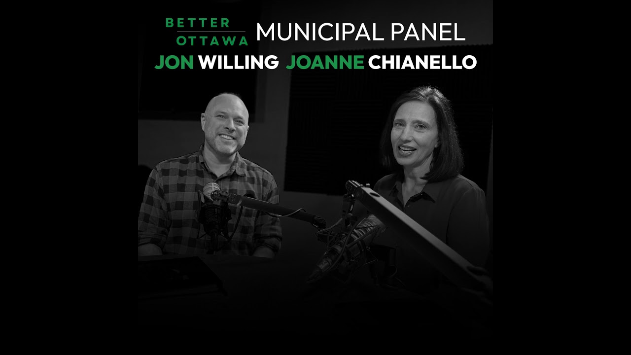 Introducing the Better Ottawa Podcast's Municipal Panel