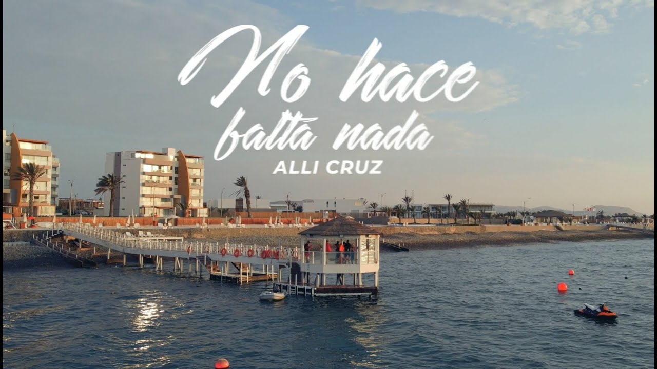 Alli Cruz - No Hace Falta Nada 