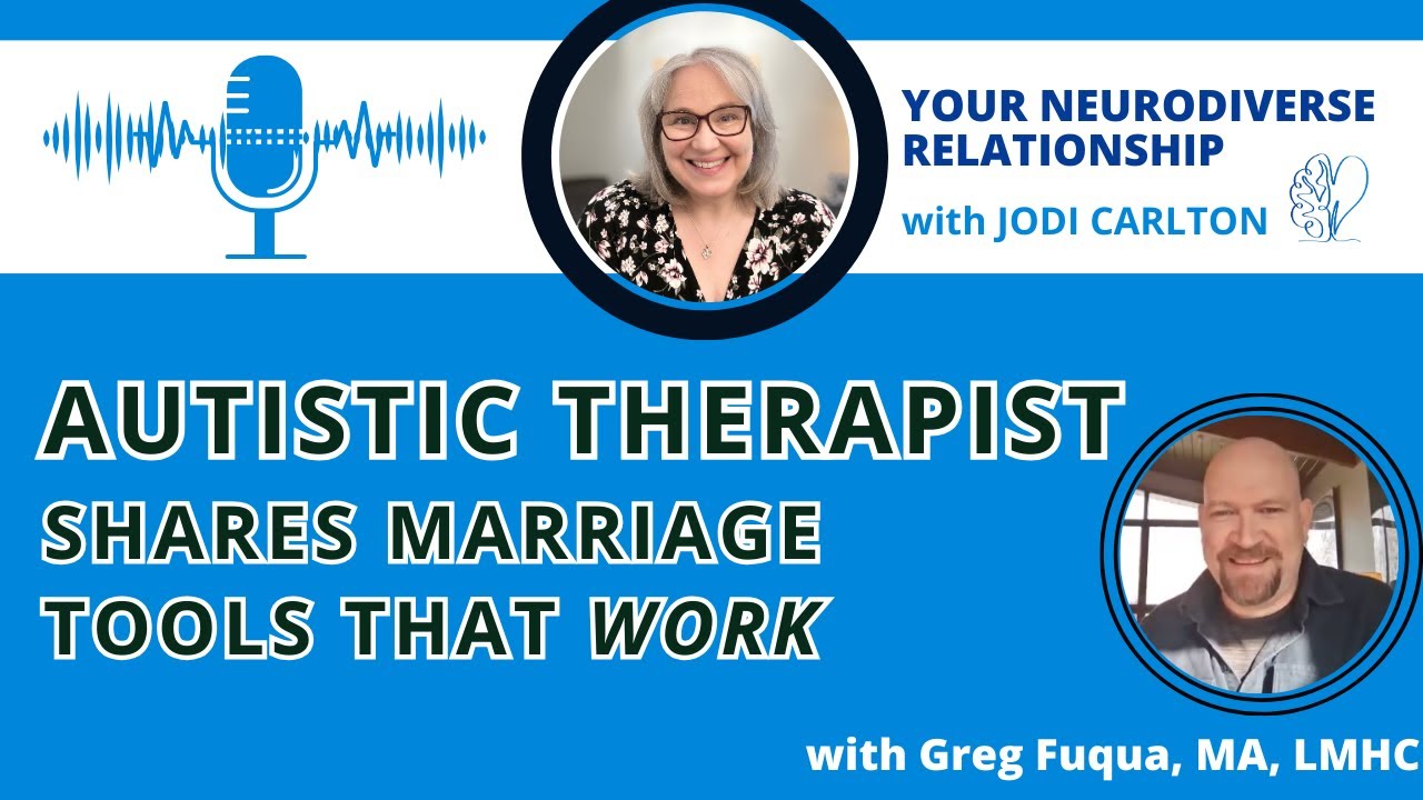 Autistic Therapist Shares Marriage Tools That Actually Work