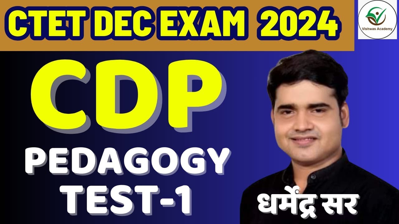 C-TET Dec 2024 CDP Pedagogy By DHARMENDRA SIR