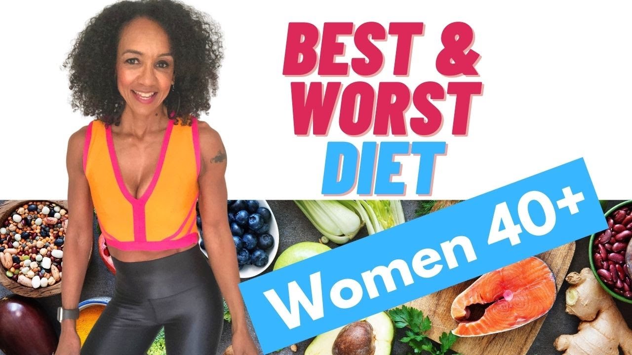BEST DIET FOR WOMEN OVER 40 | diet plan over 40 female | eating for weight loss