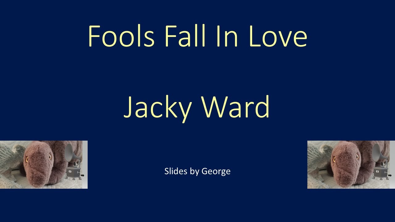 Jacky Ward   Fools Fall in Love  karaoke
