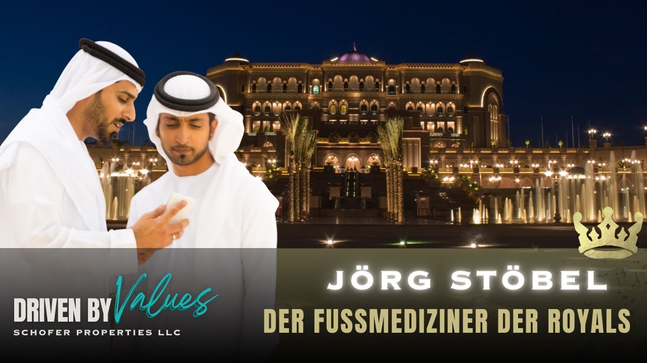 Driven by Values – mit Jörg Stöbel: Der Fußmediziner der Royals und Visionär in Dubai