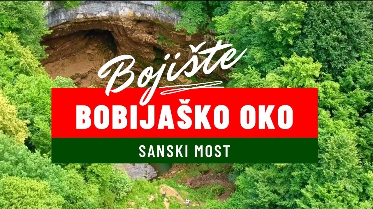 Bobijaško oko / Bojište / Sanski Most / Prirodni fenomen Bosne i Hercegovine