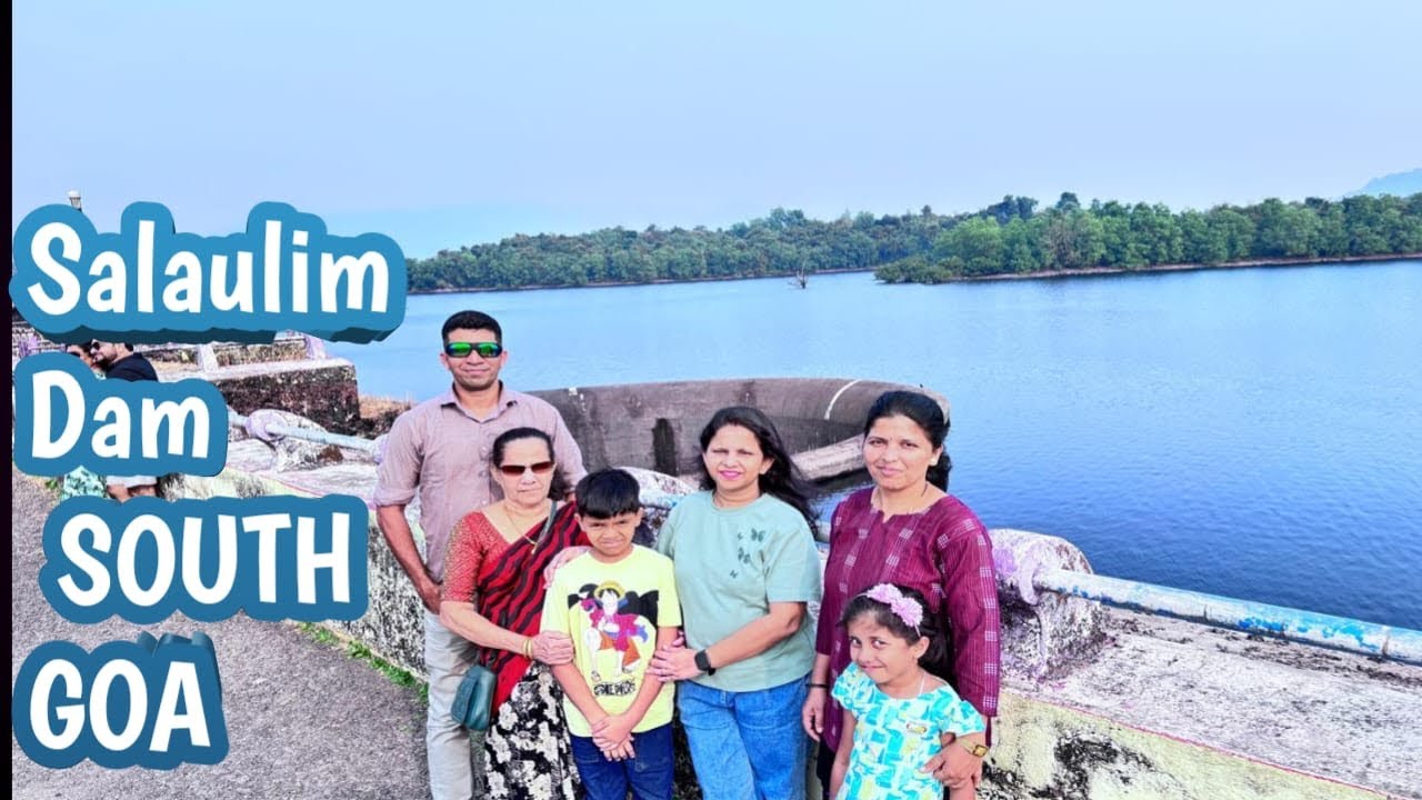 Salaulim Dam South Goa And Beautiful Garden | January 2026…