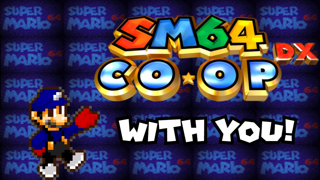 Super Mario 64 Co-Op WITH YOU!!!!!