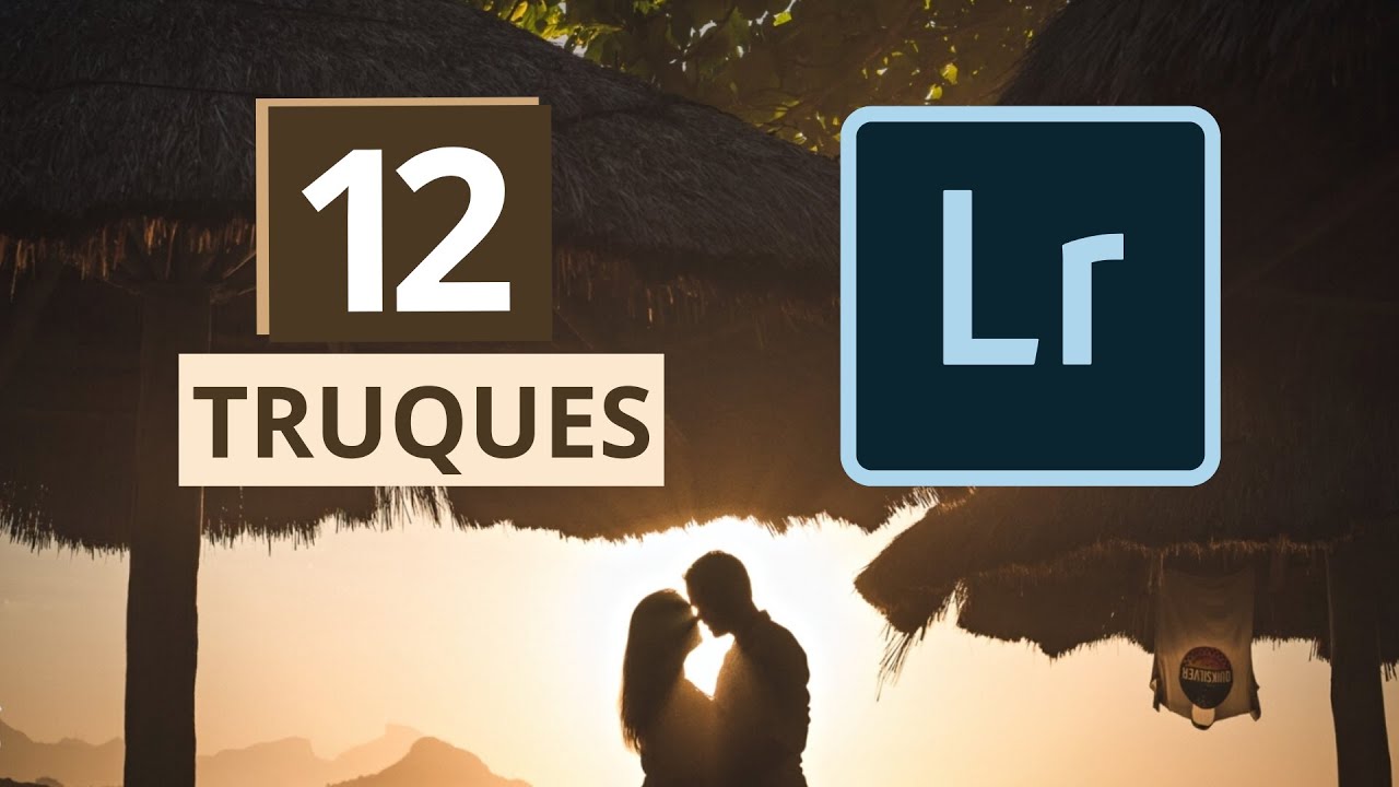 12 truques e dicas essenciais no Lightroom | Bruno Montt