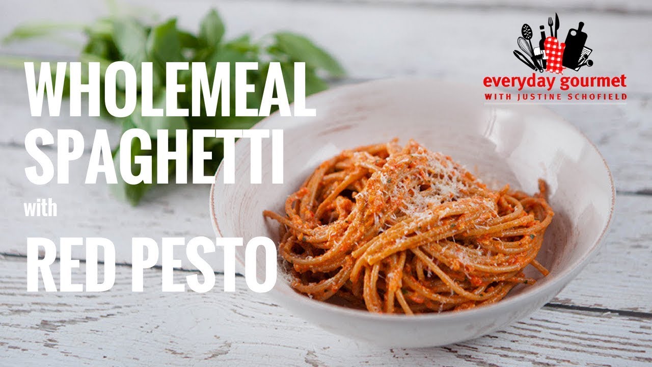 Wholemeal Spaghetti with Red Pesto | Everyday Gourmet S7 EP46