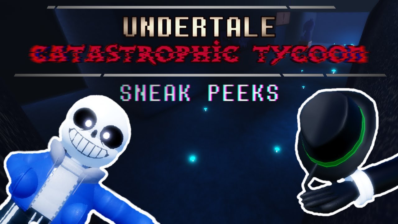 Undertale: Catastrophic Tycoon | Sneak Peeks