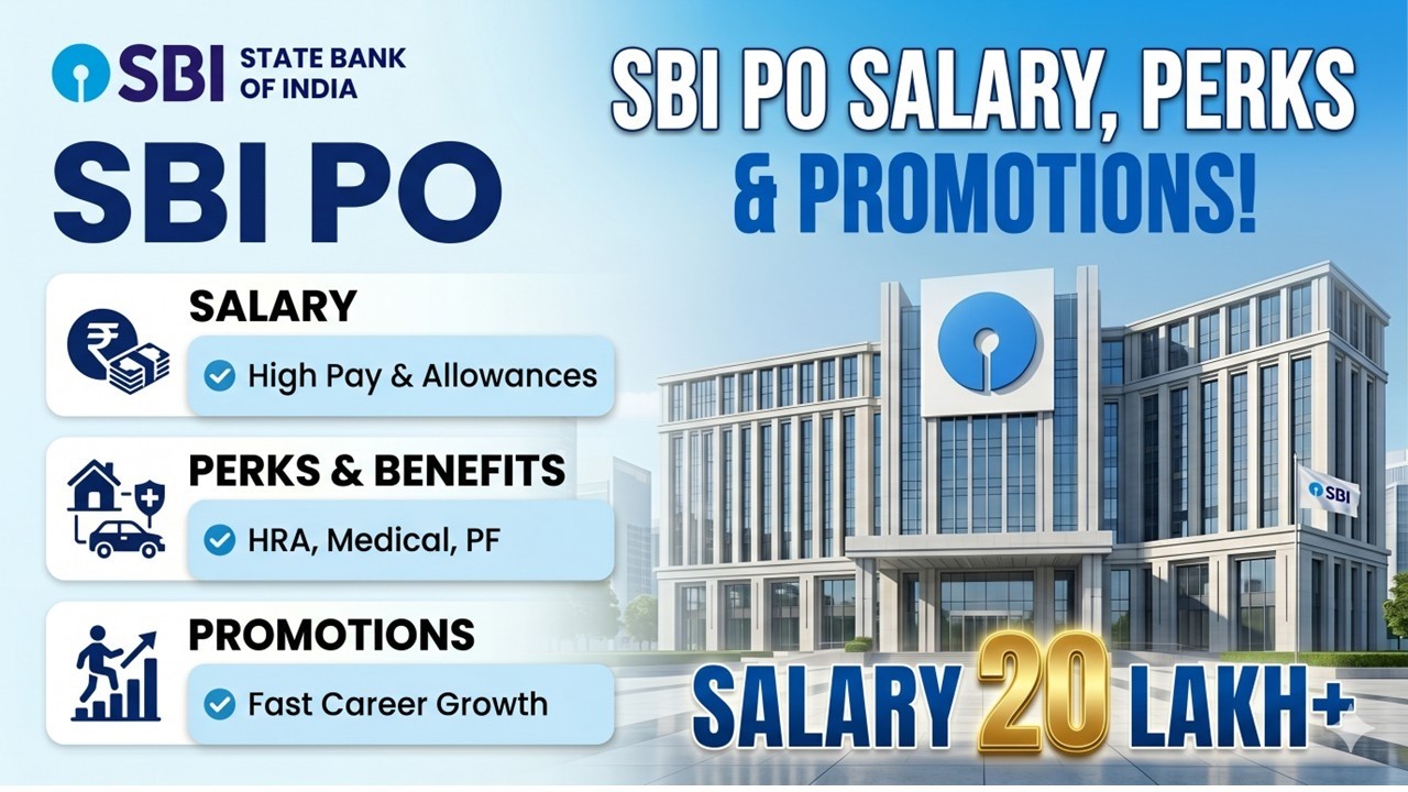 SBI PO Salary Revealed! Perks, Benefits & Fast Promotion Path