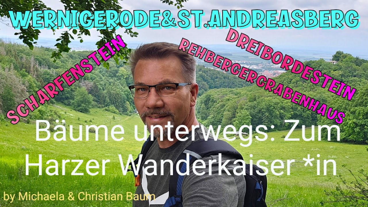 ☆Wernigerode & St.Andreasberg☆ : Scharfenstein, Armeleuteberg, Dreibodestein & Rehbergergrabenhaus