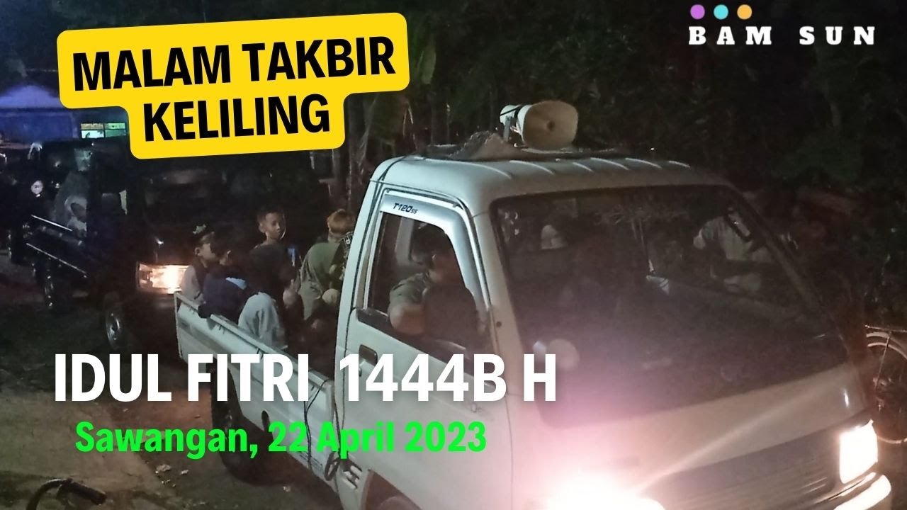 Malam Takbiran Keliling Idul Fitri 1444  H