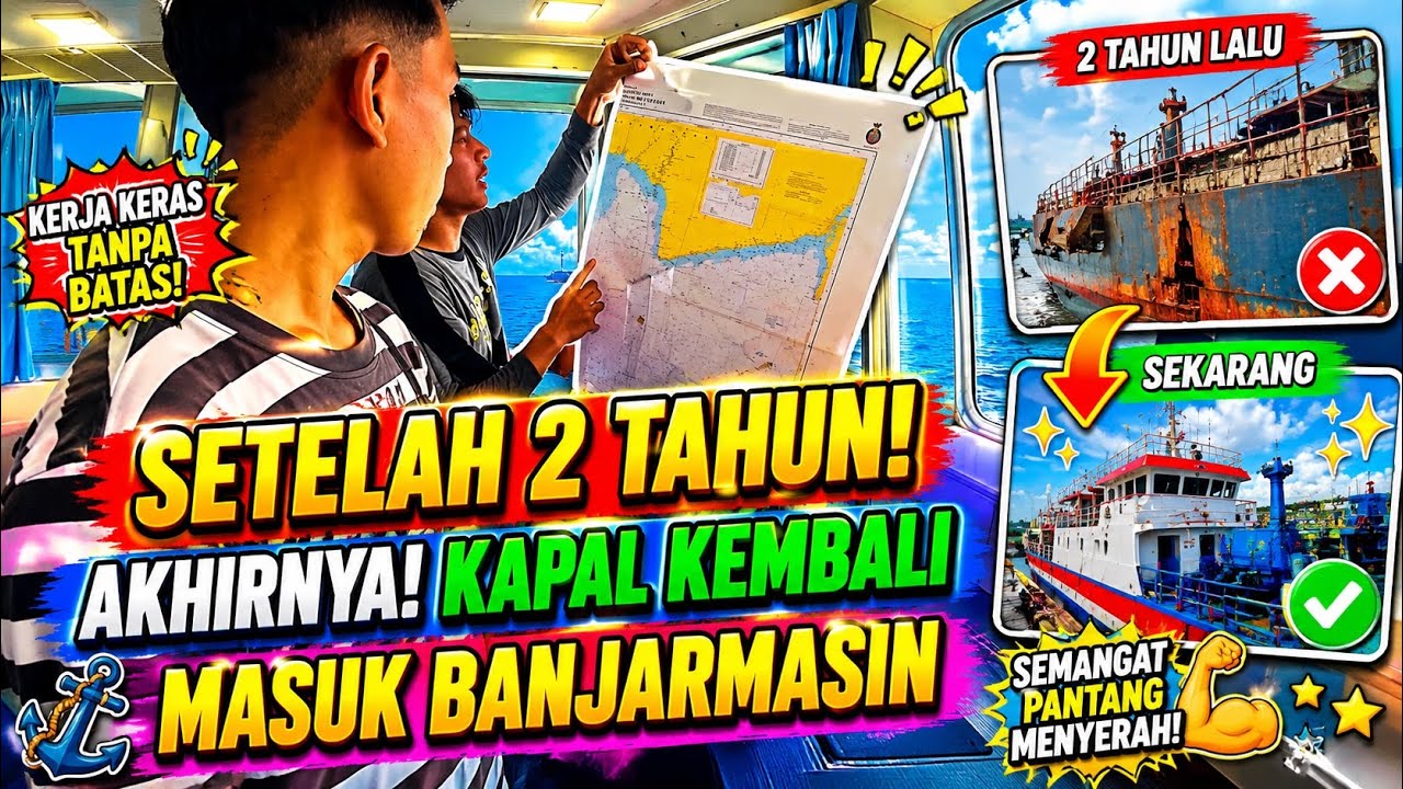 Setelah 2 Tahun Lebih, Akhirnya Kapal Kembali Masuk Banjarmasin